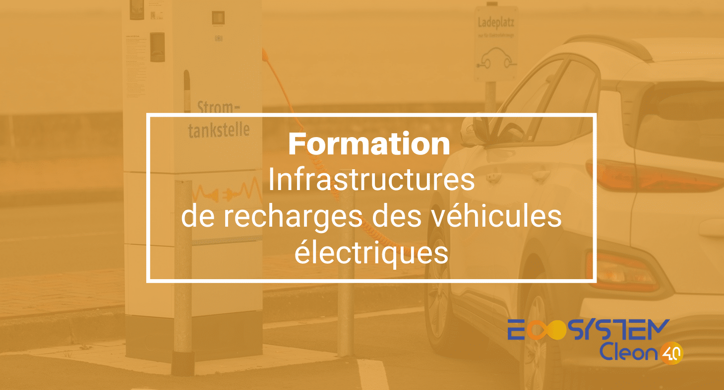 Formation Infrastructures de recharges des véhicules électriques