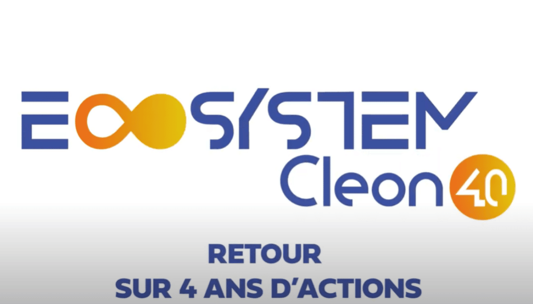 ECOSYSTEM CLEON 4.0 – RETOUR SUR 4 ANS D’ACTIONS